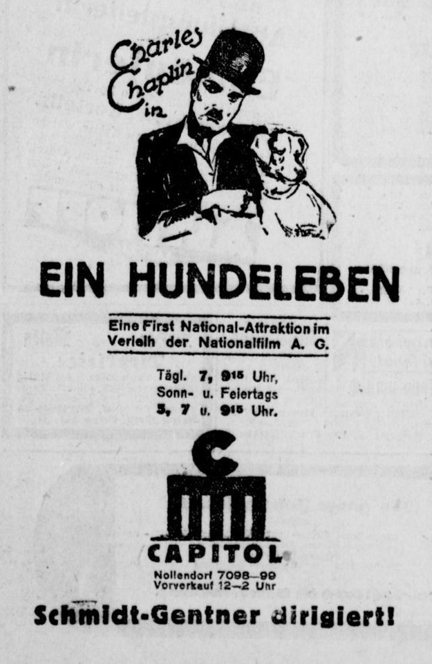 Newspaper advert with a drawing of Charlie Chaplin in a bowler hat holding a dog, above the title EIN HUNDELEBEN, the Capitol logo, and the line "Schmidt-Gentner dirigiert!"